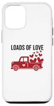 iPhone 14 Loads Of Love Valentines Day Cute Pick Up Truck V-Day Case