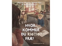 Var Kommer Du Egentligen Ifrån? | Martine Münster Spanger-Ries Och Marlene Spanger | Språk: Danska
