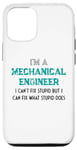 iPhone 14 Funny Saying I'm A Mechanical Engineer Sarcastic Men Women Case