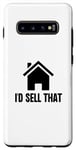 Coque pour Galaxy S10+ Je vendrais cet agent immobilier, une maison et un logement