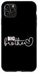 Coque pour iPhone 11 Pro Max Cadeau amusant Big Brother Bro pour adultes, enfants, hommes, garçons