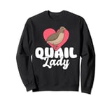 Quail Lady Chicken Bird Sweatshirt