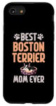 Coque pour iPhone SE (2020) / 7 / 8 Meilleure maman Boston Terrier de tous les temps Maman Boston Terrier