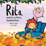 Maire Zepf - Rita Wants a Fairy Godmother Bok