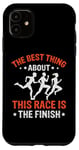 Coque pour iPhone 11 Best Thing About This Race Is The Finish Triathlon Marathon