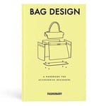 Fashionary - Bag Design A Handbook for Accessories Designers Bok
