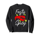 Feisty And Spicy Crawfish Boil Cajun Festival Sweatshirt