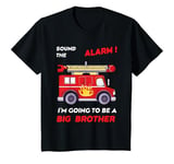 Youth Sound The Alarm I'm Going To Be A Big Bro- Firetruck baby T-Shirt