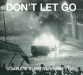 Kleistwahr : Don’t Let Go: Complete Kleistwahr 1982-1986 CD Limited  Album 2