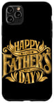 Coque pour iPhone 11 Pro Max Happy Father's Day Doré Fête des Pères Papa