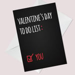 Funny Valentines Day Card For Him Her TO DO LIST Joke Husband Wife Card 