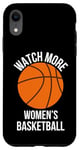 iPhone XR Watch More Women's Basketball women girls sports coach fans Case