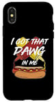 Coque pour iPhone X/XS I Got the Dawg In Me Ironic Meme Viral Citation