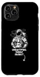 iPhone 11 Pro Motivational Inspirational Funny Unidentified Rising Object Case