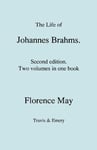Life of Johannes Brahms. Second Edition, Revised. (Volumes 1 and 2 in One Book). (First Published 1948).
