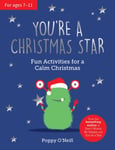 Poppy O'Neill - You're a Christmas Star Fun Activities for Calm Bok