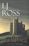 LJ Ross - The Hermitage A DCI Ryan Mystery Bok