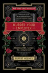 Murder Your Employer: The McMasters Guide to Homicide - Bok fra Outland