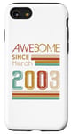 iPhone SE (2020) / 7 / 8 22 Years Old Awesome Since March 2003 22nd Birthday Case