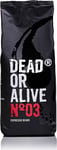 DEAD or ALIVE COFFEE No3 - Strong Espresso Beans 500G - 100% Robusta - High Caff