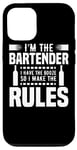 iPhone 12/12 Pro I'm The Bartender I Have The Booze I Make The Rules - Funny Case