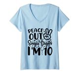 Womens Peace Out Single Digits I’m 10 Years Old Birthday V-Neck T-Shirt