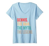 Womens Dennis The Man The Myth The Legend Funny Man Gift Dennis V-Neck T-Shirt