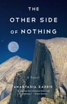 Anastasia Zadeik - The Other Side of Nothing A Novel Bok