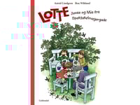 Lotte, Jonas Och Mia Från Spektakelmagergade | Astrid Lindgren Ilon Wikland | Språk: Danska