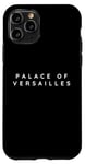 iPhone 11 Pro Palace Of Versailles Souvenir / Palace Of Versailles Tourist Case