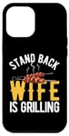 Coque pour iPhone 13 Pro Max Stand Back Wife is Grilling Barbecue rétro