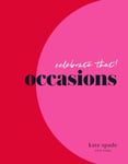 kate spade new york - celebrate that: occasions Bok