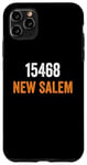 iPhone 11 Pro Max 15468 New Salem Zip Code, Moving to 15468 New Salem Case