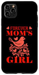 iPhone 11 Pro Max Forever Mom's Girl - Cherished Bond and Love Case