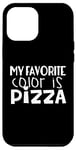 Coque pour iPhone 14 Pro Max Amoureux de pizza drôle - Ma couleur préférée est la pizza