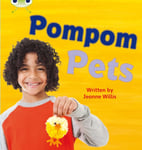Jeanne Willis - Bug Club Phonics Phase 4 Unit 12: Pompom Pets Bok