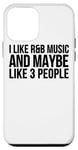 Coque pour iPhone 12 mini I Like R & B Music And Maybe Like 3 People - Drôle