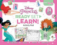 Disney Princess: Ready Set Learn! Activity Pad (Ages 4-6 Years) by Scholastic