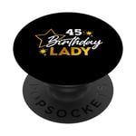 45th birthday lady gift for her forty-fifth bday woman PopSockets Swappable PopGrip