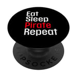Cache-œil humoristique avec inscription « Eat Sleep Pirate Repeat » PopSockets PopGrip Interchangeable