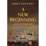 A New Beginning | Anna Eckhoff | Språk: Engelska