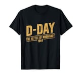 D-Day The Battle of Normandy 1944 June 6 Commemorative T-Shirt