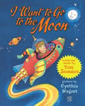 Simply Read Books Tom Saunders I Want to Go the Moon