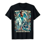 Heroes of Healthcare Laboratory Technician Medical Science T-Shirt