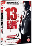 - 13 Game Of Death (2006) DVD