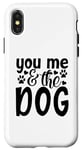 Coque pour iPhone X/XS Inscription You Me And The Dog Cute Pet Lover