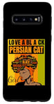 Galaxy S10 Black Independence Day - Love a Black Persian Cat Girl Case