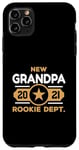 iPhone 11 Pro Max New Grandpa 2021 Rookie Dept Case