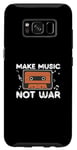 Coque pour Galaxy S8 Funny Make Music Not War Producteur de bande sonore Ingénieurs audio