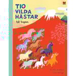 Tio vilda hästar till toppen (inbunden)